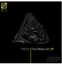 Freek - Triangular (Original)