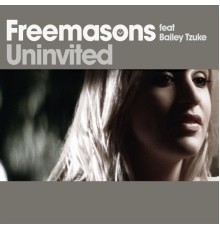 Freemasons - Uninvited (feat. Bailey Tzuke)