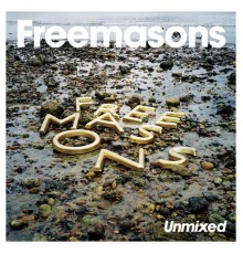 Freemasons - Unmixed