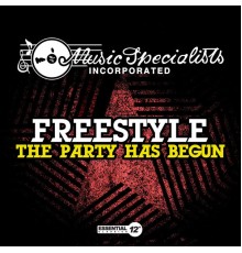 Freestyle - The Party Has Begun