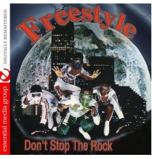 Freestyle - Don't Stop The Rock