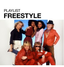 Freestyle - Playlist: Freestyle