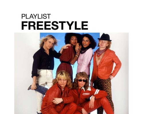 Freestyle - Playlist: Freestyle