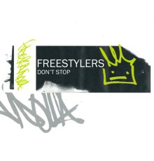 Freestylers - Don't Stop EP