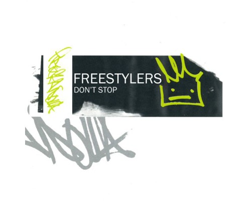 Freestylers - Don't Stop EP