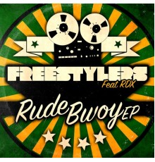 Freestylers - Rude Bwoy