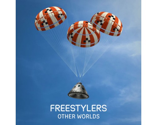 Freestylers - Other Worlds