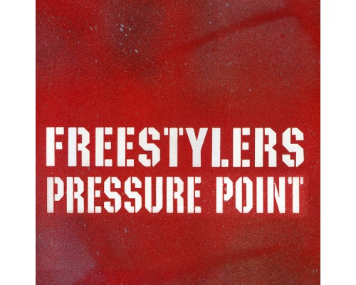 Freestylers - Pressure Point