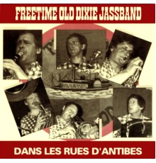 Freetime Old Dixie Jassband - Dans les rues d'Antibes
