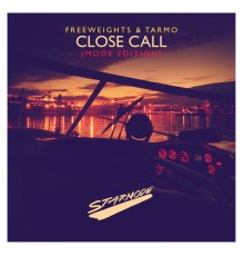 Freeweights & Tarmo - Close Call