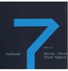 Freiband - Martin: Seven (New) Aspects