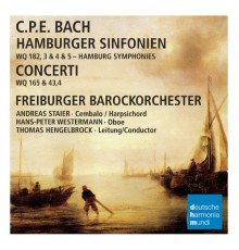 Freiburger Barockorchester - C.P.E. Bach: Hamburger Sinfonien & Concerti/Hamburg Symphonies & Concerti