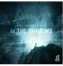 Freischwimmer - In the Shadows