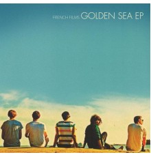 French Films - Golden Sea EP