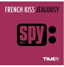 French Kiss - Jealousy