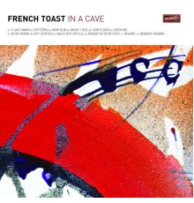 French Toast - In A Cave