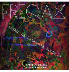 Freqax - Upfack the Cosmofunk Sloth