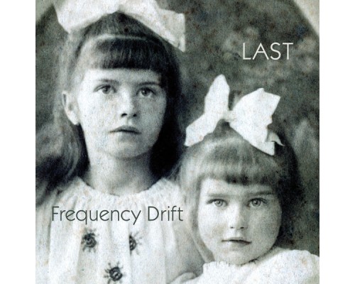 Frequency Drift - Last