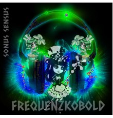 Frequenzkobold - Sonus Sensus (EP)