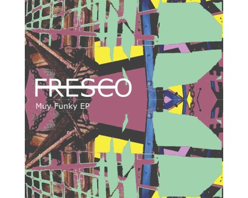 Fresco - Muy Funky - EP