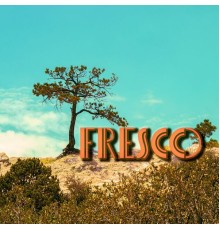 Fresco - Fresco (Remastered)