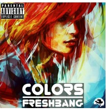 Freshbang - Colors