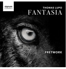 Fretwork - Lupo: Fantasia