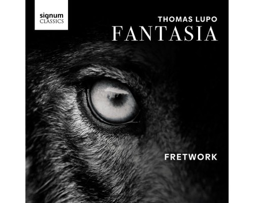 Fretwork - Lupo: Fantasia