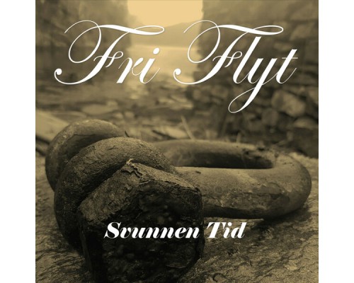 Fri Flyt - Svunnen Tid