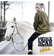 Frida Scar - Schhh