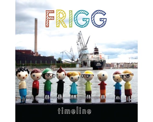 Frigg - Timeline