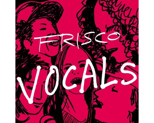 Frisco - Vocals