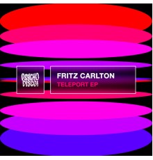 Fritz Carlton - Teleport