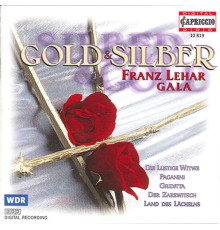 Fritz Lohner-Beda - Paul Knepler - Franz Lehar - Lehar, F.: Gold and Silver