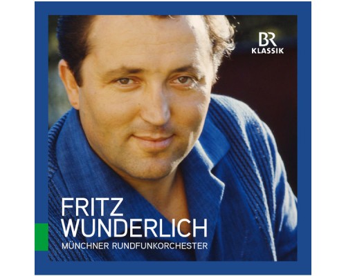 Fritz Wunderlich - Fritz Wunderlich