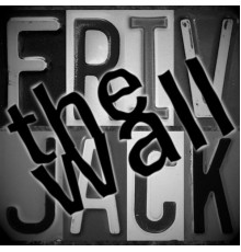 Frivolous Jackson - The Wall