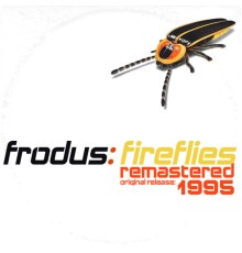 Frodus - Fireflies