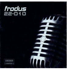 Frodus - 22-D10 (Remastered)