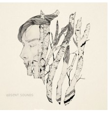 From Indian Lakes - Absent Sounds