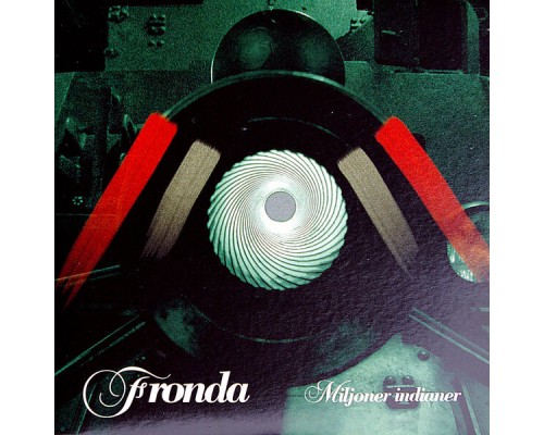 Fronda - Miljoner indianer