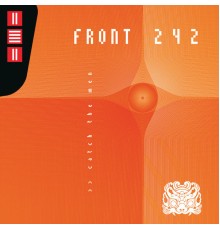 Front 242 - Catch the Men  (Live)
