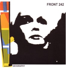 Front 242 - Geography (2004)