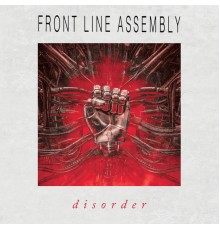 Front Line Assembly - Disorder