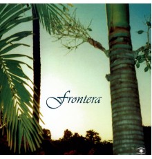 Frontera - Frontera