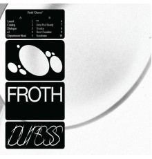 Froth - Duress