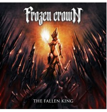 Frozen Crown - The Fallen King