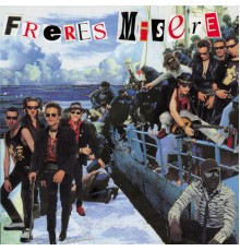 Frères Misère - Frères Misère