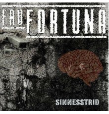 Fru Fortuna - Sinnesstrid