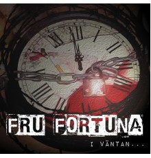 Fru Fortuna - I väntan...