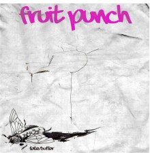 Fruit Punch - Fate/Suffer